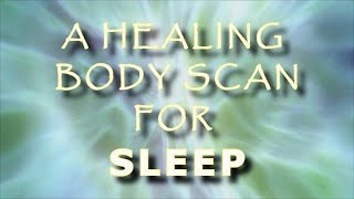 Healing Body scan Guided meditation for sleep and deep relaxation [upl. by Evelin]