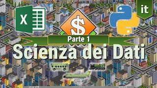 Scienza dei Dati con Excel Python Transport Tycoon [upl. by Harper]