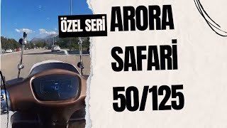 ÖZEL SERİ ARORA SAFARİ 50  125 [upl. by Lori]