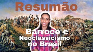 Resumo Barroco e Neoclassicismo no Brasil [upl. by Enayd]