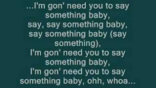 Timbaland Feat Drake  Say Something lyrics [upl. by Yelhsa]