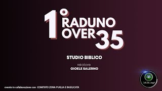 👥1° RADUNO OVER 35 Puglia e Basilicata 📖 Studio biblico [upl. by Hachmann138]