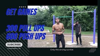 300 PULL UPS  600 PUSH UPS [upl. by Eyeleen702]