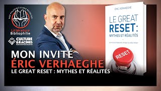 Eric Verhaeghe  Le Great Reset  Mythes et Réalités [upl. by Hagile383]