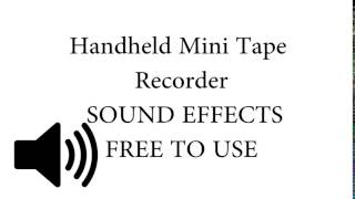 Handheld Tape Recorder SOUND EFFECTS [upl. by Delamare]