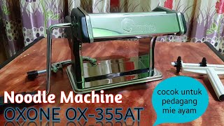 Unboxing Penggiling Mie dan Pasta Oxone OX355AT Noodle Machine [upl. by Zerk]