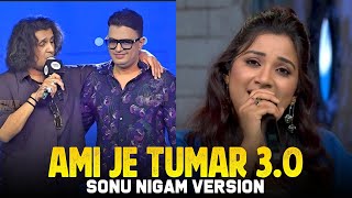 Ami Je Tumar 3O  Sonu Nigam Version Ft Shreya Ghoshal Indian Idol Bhool Bhulaiya 3 [upl. by Ahearn4]