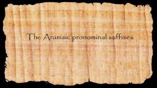 Aramaic pronominal suffixes [upl. by Jet]