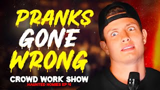 PRANKS GONE WRONG  CROWD WORK SHOW w MATT RIFE Haunted Homies 27 [upl. by Mlohsihc]