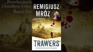 Trawers Autor Remigiusz Mróz Kryminały po Polsku AudioBook PL S3 P2 [upl. by Sirtaeb]