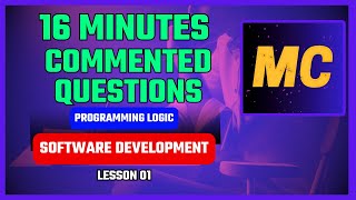 LESSON 01 SOFTWARE DEVELOPMENT  PROGRAMMING LOGIC  COMMENTED QUESTIONS [upl. by Chiquita]