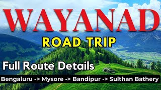 Wayanad Kerala  Bangalore to Wayanad road trip  Kerala  Wayanad Route Wayanad Full Route details [upl. by Akfir]