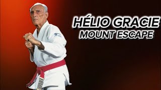 HELIO GRACIE MOUNT ESCAPE ✅ JIUJITSU FUNDAMENTALS [upl. by Lemra983]