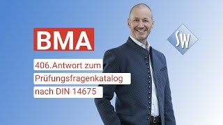 406 Prüfungsfrage amp Antwort zum Prüfungsfragenkatalog BMA nach DIN 14675 Stand 2020 [upl. by Izaak162]