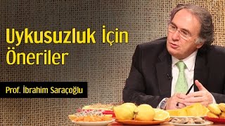 Uykusuzluk İçin Öneriler  Prof İbrahim Saraçoğlu [upl. by Elyk]