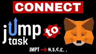 Connect MetaMask to JumpTask  Link MetaMask to JumpTask FAST amp EASY [upl. by Nawud189]