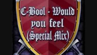 CBool  Would you feel Special Mix [upl. by Berghoff136]