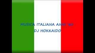 Musica Italiana anni 80 selezione personale successi italiani anni 80 DJ Hokkaido [upl. by Atinahc]