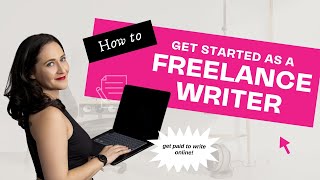 HOW TO BREAK INTO FREELANCE WRITING Get Paid to Write  No Experience Needed [upl. by Acina]