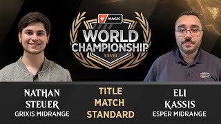 Eli Kassis vs Nathan Steuer  Title Match  Magic World Championship XXVIII [upl. by Mckinney]