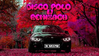 ❤️DISCO POLO W REMIXACH 2022❤️❌DISCO REMIXY KWIECIEŃ 2022❌MUZYKA DO AUTA💝NOWOŚCI 2022💝 DISCOPOLO [upl. by Thirzia]