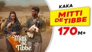 KAKA New Punjabi Song  Mitti De Tibbe Official Video  Latest Punjabi Songs DK LOFI 2023 [upl. by Alister]