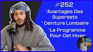 252 Avantages Des Supersets Ceinture Lombaire Pertinent Ou Pas Le Meilleur Programme Pour LHi [upl. by Ahsieni]