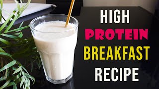 High protein breakfast smoothie  Quick and easy to make  Creamy smoothie [upl. by Onavlis]