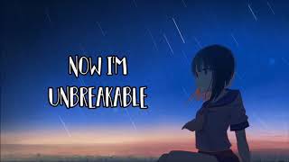 Nightcore  Unbreakable Female Version [upl. by Marduk]