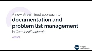 A new streamlined approach to documentation and problem list management in Cerner Millennium® [upl. by Marte]