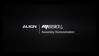 ALIGN M690L multicopter assembly [upl. by Lehman]