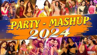 PARTY MASHUP 2024  Bollywood Party Mix 2024  Nonstop Party Mashup 2024  Hindi Songs  DJ Party [upl. by Early]