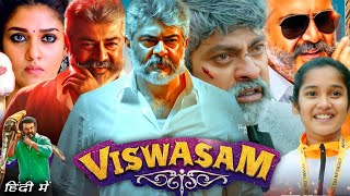 Viswasam Full Movie Hindi Dubbed 2019  Ajith Kumar Nayanthara Jagapathi  Review amp Facts [upl. by Udelle936]