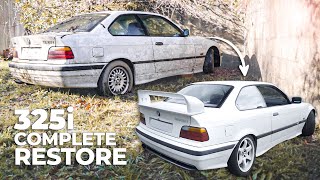 ASÍ RESTAURÉ este 325i E36 ABANDONADO 🚙 Full Restoration from trash to hot car in 10 minutes [upl. by Neelhtac]