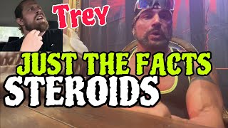 RESPONSE TO TREY TRADES ANABOLIC STEROID USE  SOME GURU ADVICE [upl. by Fromma]