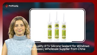 HighQuality RTV Silicone Sealant for Windows and Glass  Wholesale Supplier from China [upl. by Haras]