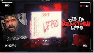 LF70  DID IT REACTION VIDEO [upl. by Redmer527]