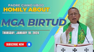 Fr Ciano Homily about MGA BIRTUD  01182024 [upl. by Anyaled782]