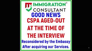 CSPA AGEDOUT CASE APPROVED AT US EMBASSY ISLAMABAD usimmigration cspa [upl. by Chin]