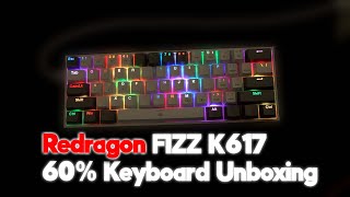 Redragon Fizz K617 60 RBG Gaming Keyboard  Unboxing asmr gaming keyboard rbg redragon k617 [upl. by Ettennaj312]