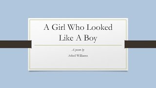 A GIRL WHO LOOKED LIKE A BOY by Athol Williams [upl. by Stesha]