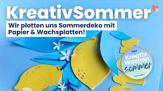 SommerKREATIVWOCHEN 2024  Teil 1  SommerDeko [upl. by Yltnerb]