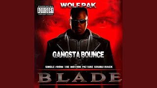 Gangsta Bounce From the Blade Movie Soundtrack [upl. by Leiria]