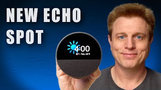 NEW Echo Spot BEST Echo with a Screen [upl. by Llehcal]