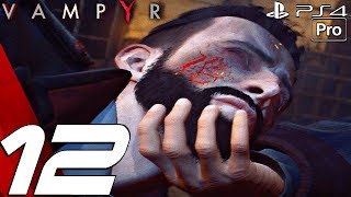 VAMPYR  Gameplay Walkthrough Part 12  Geoffrey McCullum Boss PS4 PRO [upl. by Karleen]