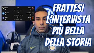 🥹FRATTESI E L’INTERVISTA PIÙ BELLA DELLA STORIA [upl. by Nashom]