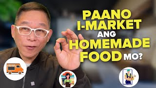 Paano IMarket Ang Homemade Food Mo  Chinkee Tan [upl. by Ielerol]