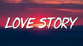 Love Story  Taylor Swift Lyrics [upl. by Irianat]