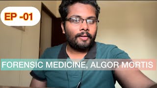 EP  01  FORENSIC MEDICINE INTRODUCTION ALGOR MORTIS PM CALORICITY SUSPENDED ANIMATION india [upl. by Obed]