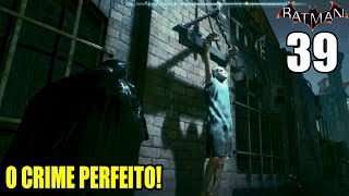 BATMAN ARKHAM KNIGHT  MAIS UM BOMBEIRO DO POSTO 17 SALVO  O CRIME PERFEITO 39 PS5 [upl. by Ahsatal]